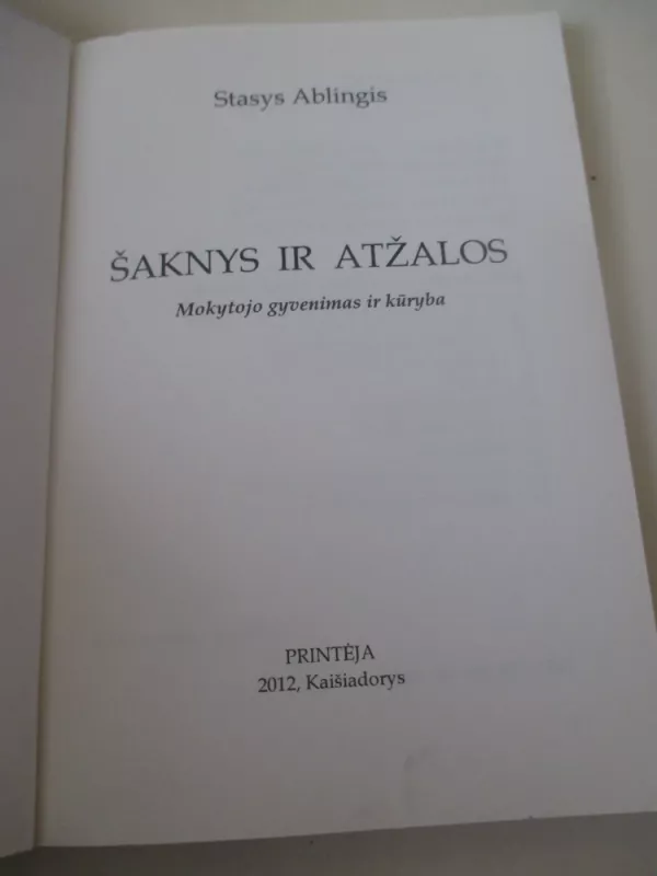 Šaknys ir atžalos - Stasys Ablingis, knyga 3