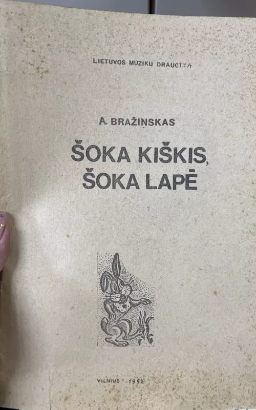 Šoka kiškis, šoka lapė - Algimantas Bražinskas, knyga