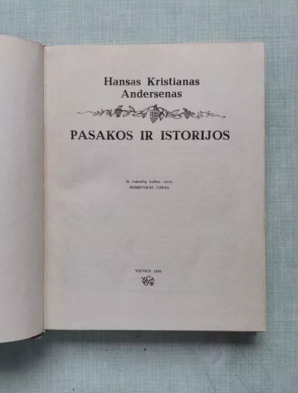 Pasakos ir istorijos - Hansas Kristianas Andersenas, knyga 6