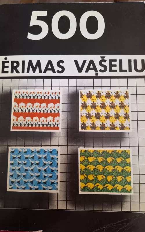 500 nėrimas vąšeliu - Z. Morkunaitė, knyga 2