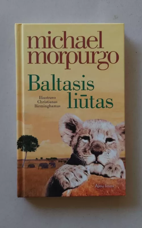 Baltasis liūtas - Michael Morpurgo, knyga