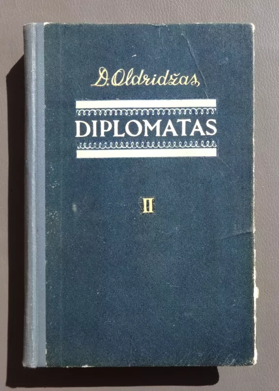Diplomatas (2 tomai) - D. Oldridžas, knyga 3