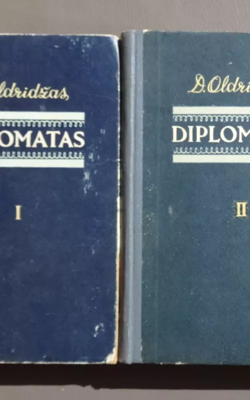 Diplomatas (2 tomai) - D. Oldridžas, knyga 2