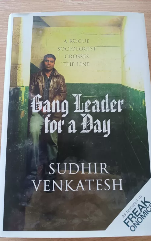 Gang Leader for a Day - Autorių Kolektyvas, knyga 2