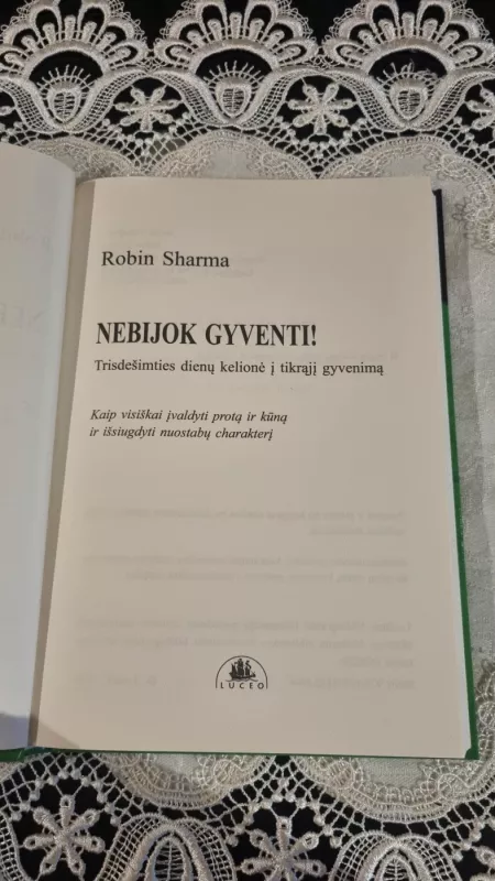Nebijok gyventi! - Robin Sharma, knyga 4