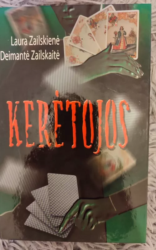 Kerėtojos - Laura Zailskienė, Deimantė  Zailskaitė, knyga