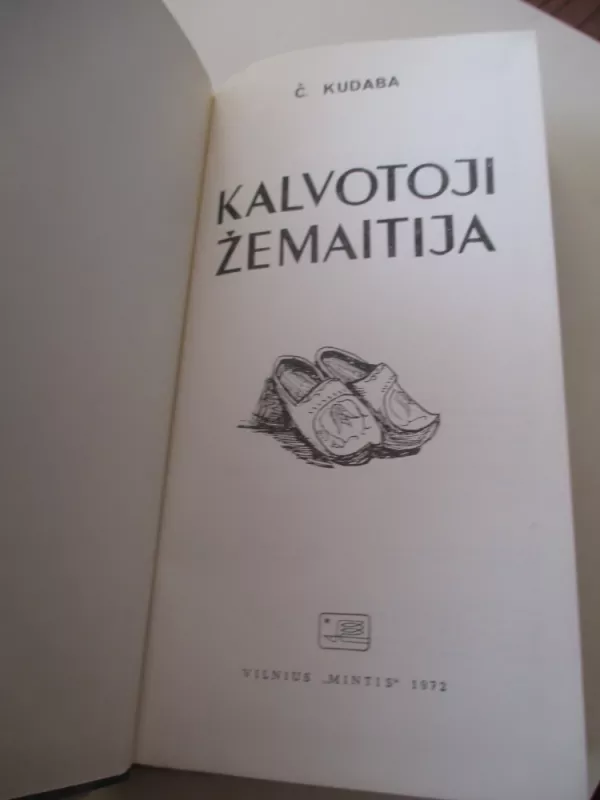 Kalvotoji Žemaitija - Česlovas Kudaba, knyga 3