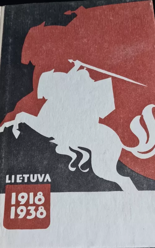 LIETUVA 1918- 1938 - Autorių Kolektyvas, knyga 2