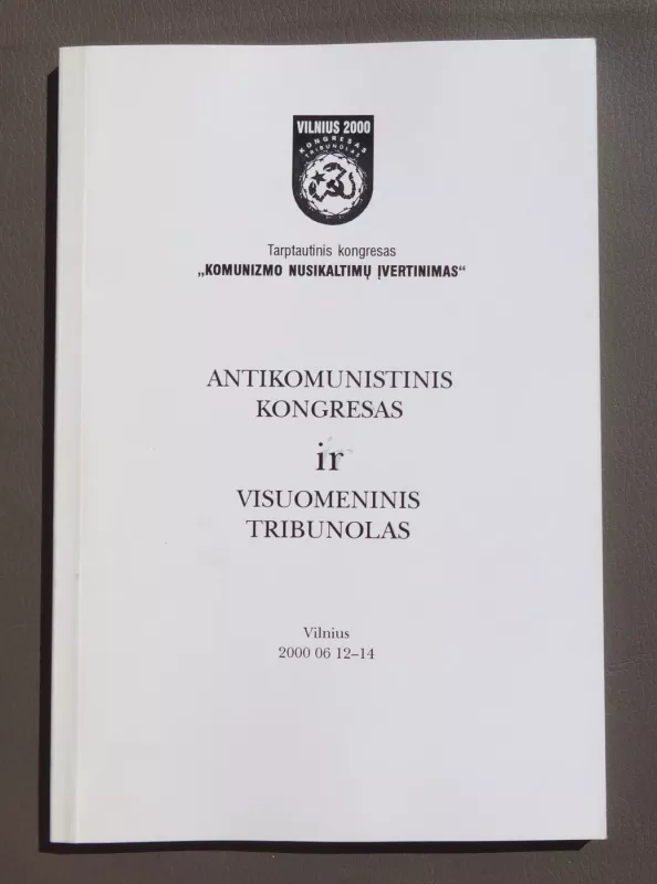 Anti communist congress and public tribunal - Autorių Kolektyvas, knyga 3