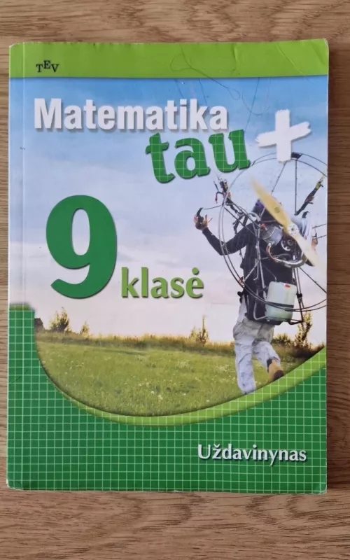 Matematika Tau plius 9 klasė. Uždavinynas - Valdas Vanagas, knyga