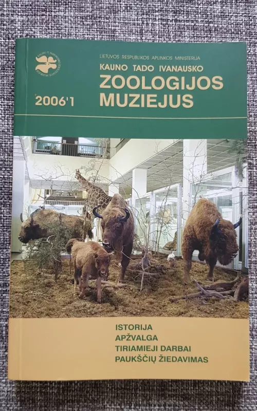 Kauno Tado Ivanausko zoologijos muziejus - Autorių Kolektyvas, knyga 2