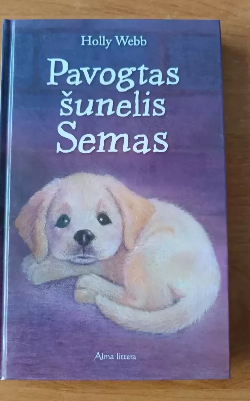 Pavogtas šunelis Semas - Holly Webb, knyga