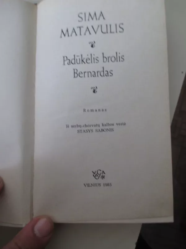 Padūkėlis brolis Bernardas - S. Matavulis, knyga 3
