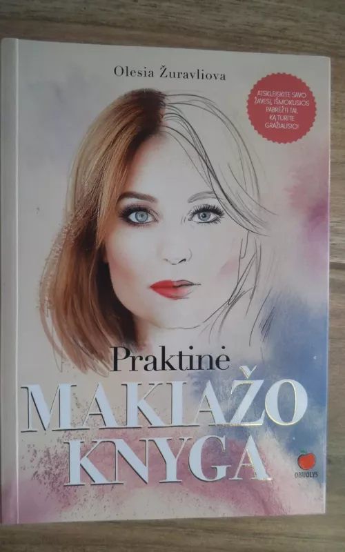 Praktinė makiažo knyga - Olesia Žuravliova, knyga 2