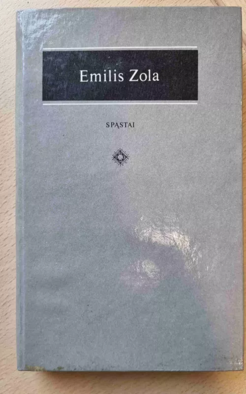 Spastai - Emilis Zola, knyga 2