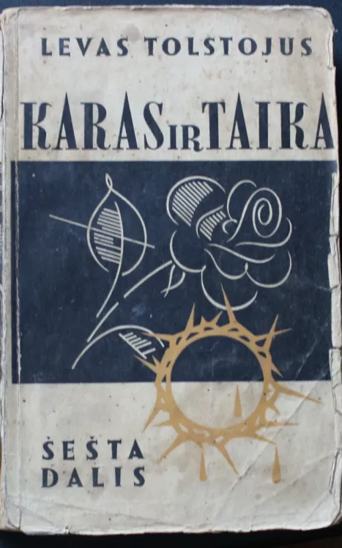 Karas ir taika, 6 tomas, 1937 - Levas Tolstojus, knyga 2