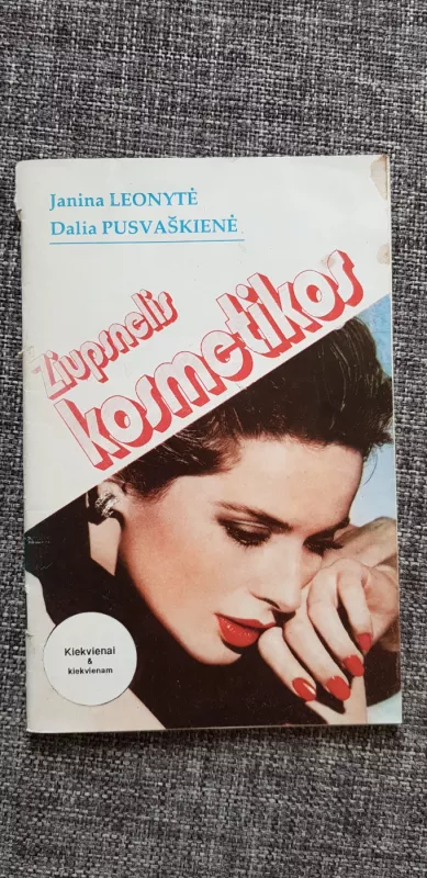 Žiupsnelis kosmetikos - Janina Leonytė, Dalia  Pusvaškienė, knyga 2