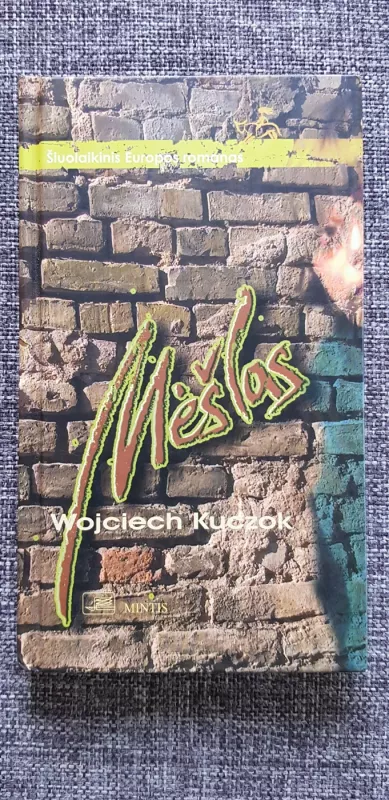 Mėšlas - Wojciech Kuczok, knyga 2