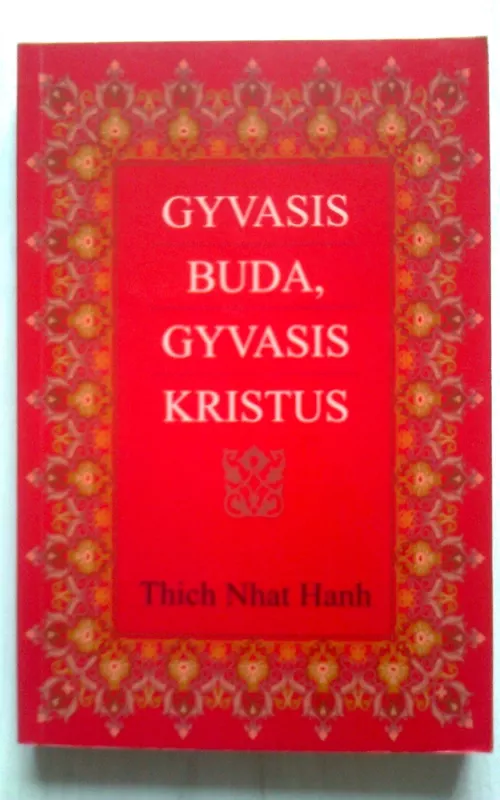 Gyvasis Buda, gyvasis Kristus - Autorių Kolektyvas, knyga