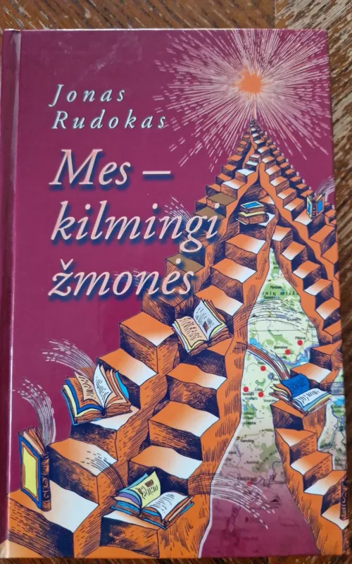 Mes - kilmingi žmonės - Jonas Rudokas, knyga 2