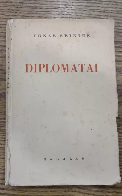 Diplomatai - Ignas Šeinius, knyga