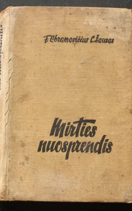 Mirties nuosprendis - F. Abramavičius, L.  Šausas, knyga 2
