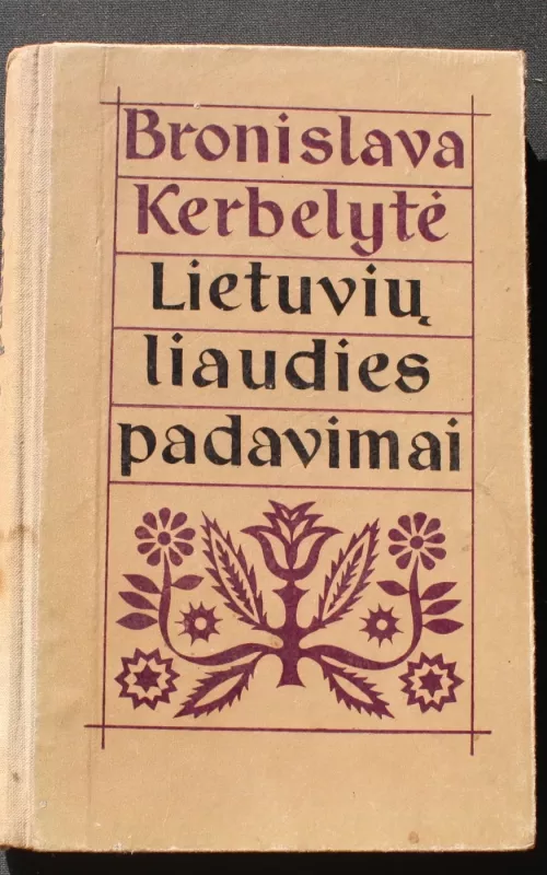 Lietuvių liaudies padavimai - Bronislava Kerbelytė, knyga 2