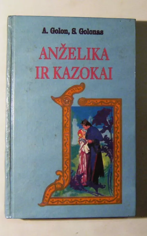 Anželika ir kazokai - Ana Golon, Seržas  Golon, knyga 2