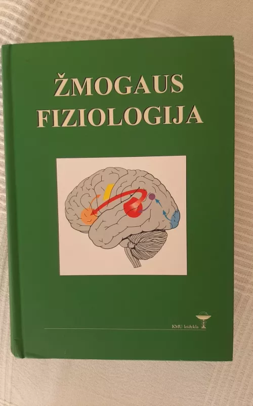 Žmogaus fiziologija - Egidijus Kėvelaitis, Michael  Illert, Hans  Hultborn, knyga