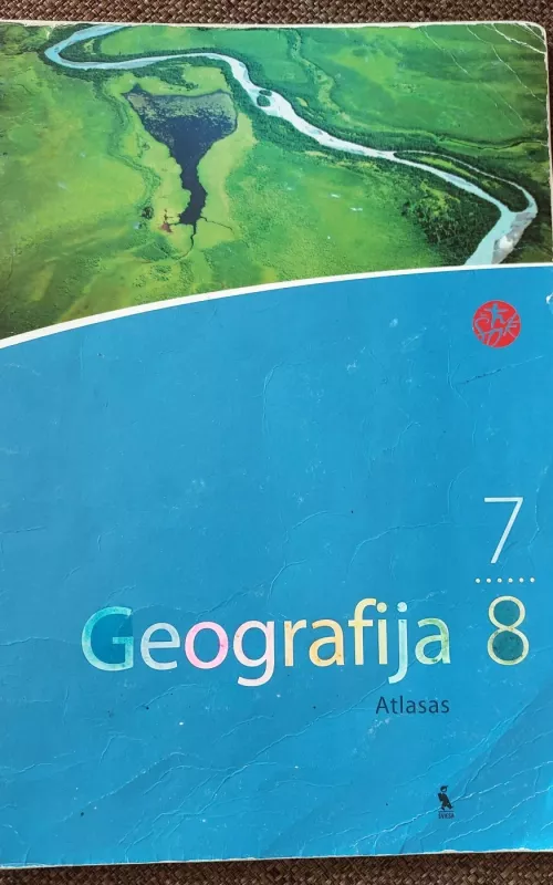 Geografija. Atlasas VII-VIII klasei - Regina Krušinskienė, Gražina  Varanavičienė, knyga