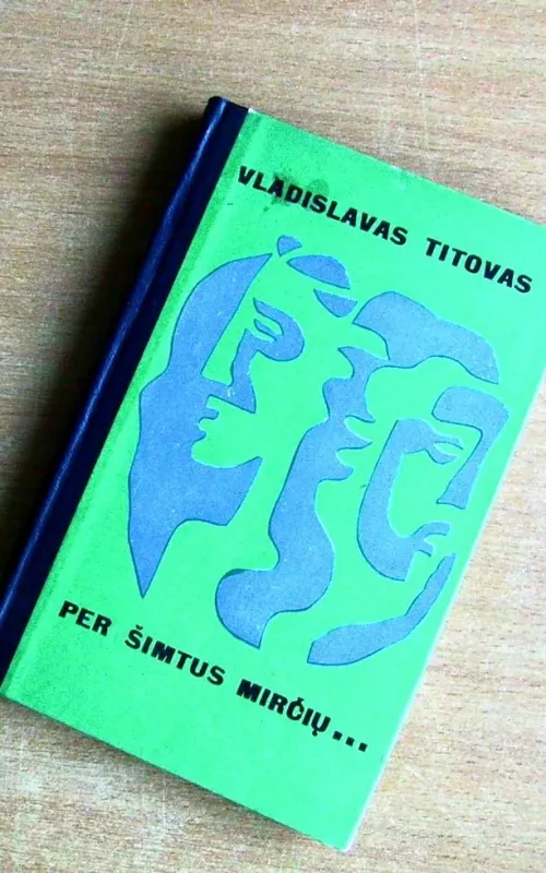 Per šimtus mirčių... - Vladislavas Titovas, knyga