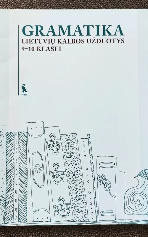 Gramatika. Lietuvių kalbos užduotys 9-10 klasei. - Vida Marcišauskaitė, knyga 2