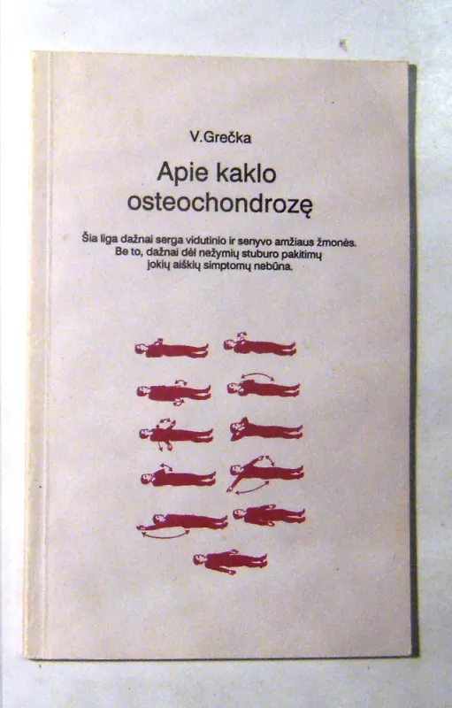 Apie kaklo osteochondrozę - Viačeslavas Grečka, knyga 3