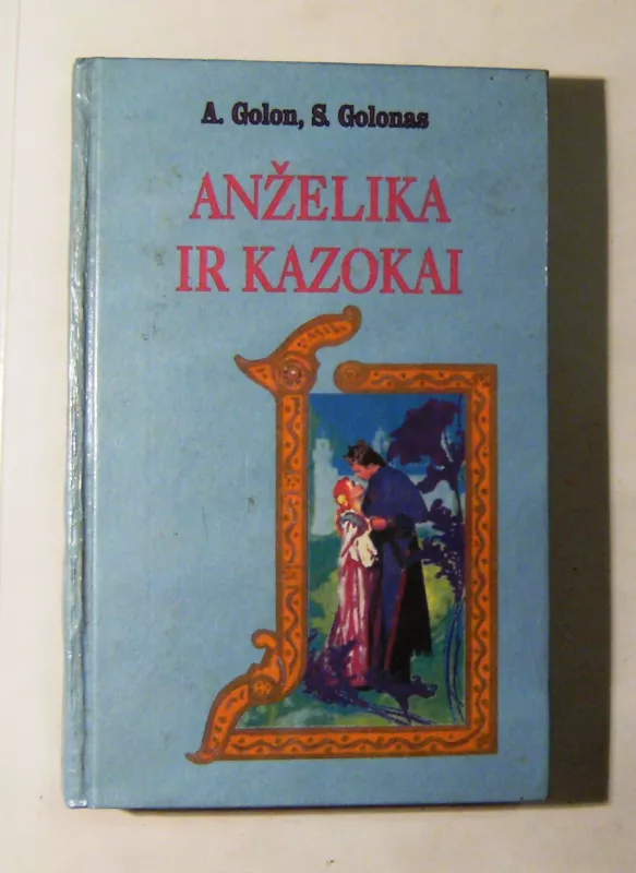 Anželika ir kazokai - Ana Golon, Seržas  Golon, knyga 3