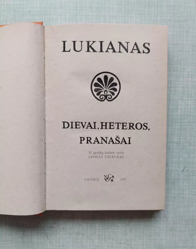 Dievai, heteros, pranašai - Autorių Kolektyvas, knyga 6