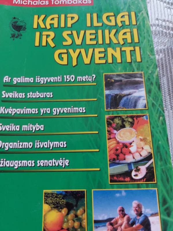 Kaip ilgai ir sveikai gyventi - Michalas Tombakas, knyga 3