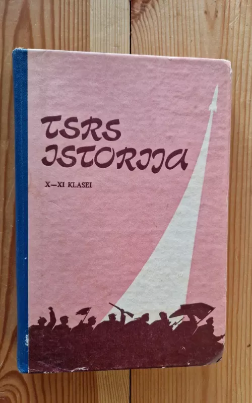TSRS istorija X - XI klasei - M. Kimas, knyga