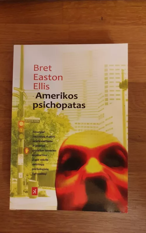 Amerikos psichopatas - Bret Easton Ellis, knyga