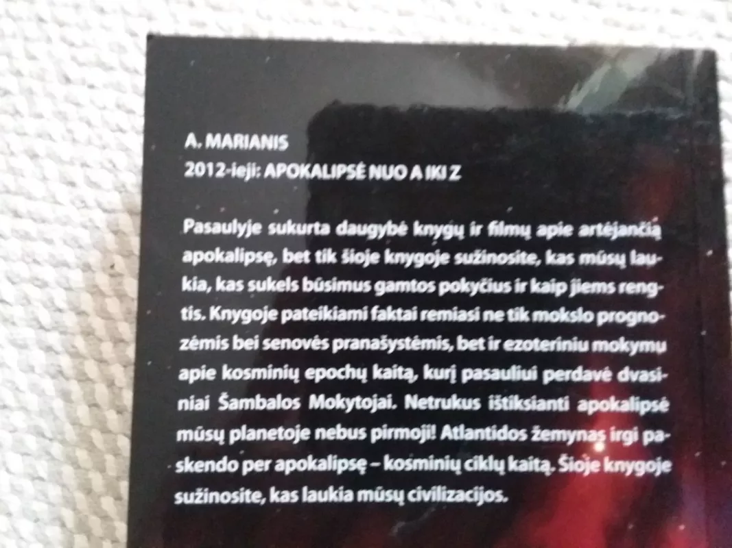 2012-ieji: apokalipsė nuo A iki Z - A. Marianis, knyga 4