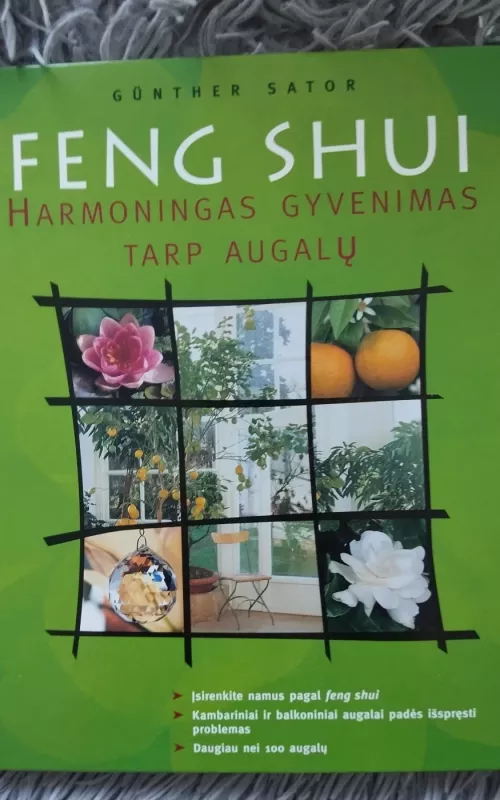 Feng Shui harmoningas gyvenimas tarp augalų - Gunther Sator, knyga