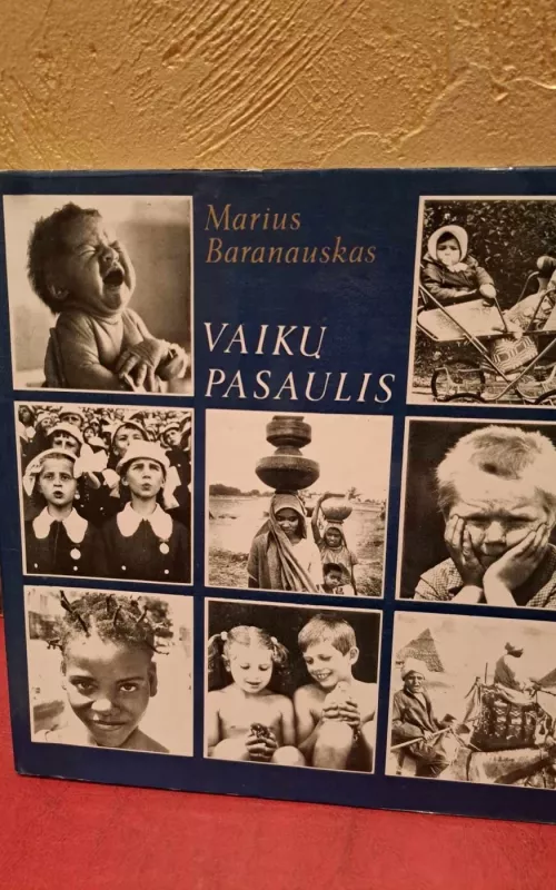 Vaikų pasaulis - Marius Baranauskas, knyga