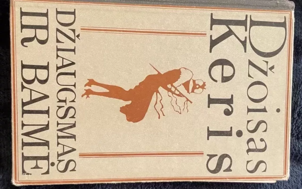 Džiaugsmas ir baimė - Džoisas Keris, knyga 3