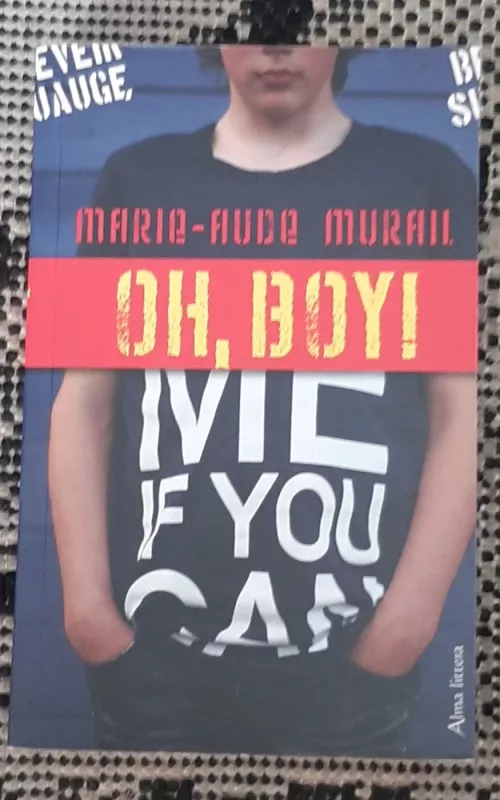 Oh, Boy! - Marie-Aude Murail, knyga