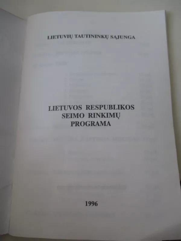Lietuvių tautininkų sąjunga Seimo rinkimų programa 1996 - Autorių Kolektyvas, knyga 3