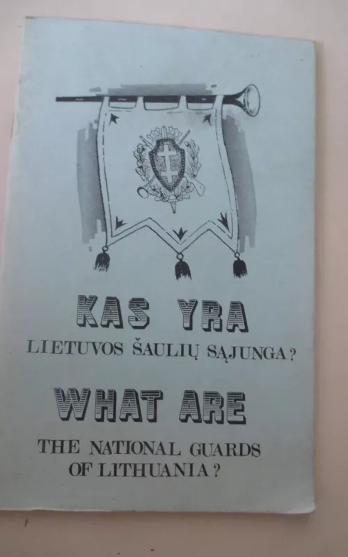 Kas yra Lietuvos šaulių sąjunga? - Stasys Jokubaitis, knyga 2