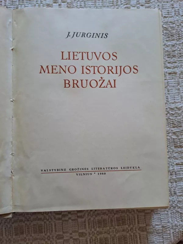 Lietuvos meno istorijos bruožai - J. Jurginis, knyga 3