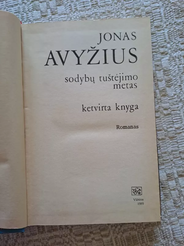 Sodybų tuštėjimo metas (4 knyga) - Jonas Avyžius, knyga 3