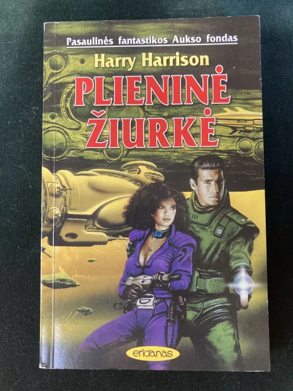 Plieninė žiurkė - Harry Harrison, knyga 4