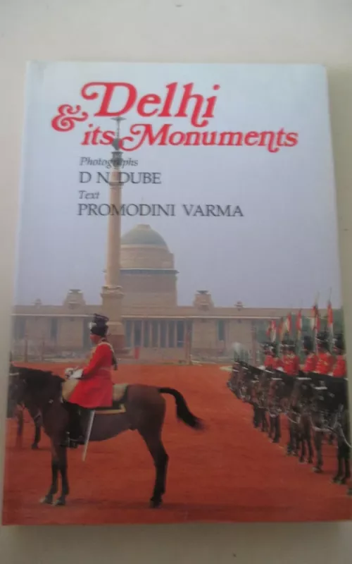 Delhi and its monuments - Promodini Varma, knyga 2