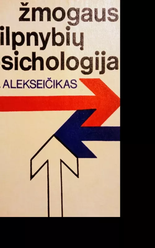 Žmogaus silpnybių psichologija - Aleksandras Alekseičikas, knyga